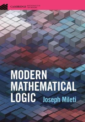 Modern Mathematical Logic - Joseph Mileti - cover