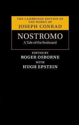 Nostromo: A Tale of the Seaboard - Joseph Conrad - cover