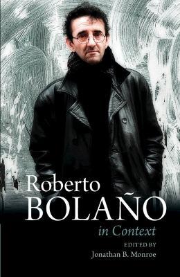 Roberto Bolaño In Context - cover