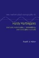 Hardy Martingales: Stochastic Holomorphy, L^1-Embeddings, and Isomorphic Invariants