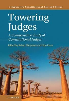 Towering Judges: A Comparative Study of Constitutional Judges - cover