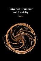 Universal Grammar and Iconicity - Yafei Li - cover