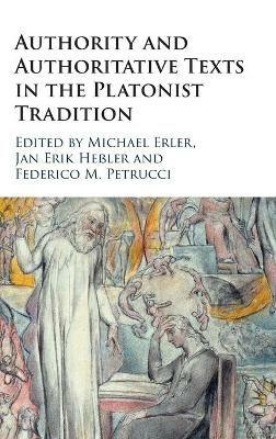 Authority and Authoritative Texts in the Platonist Tradition - cover