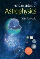 Fundamentals of Astrophysics