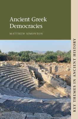Ancient Greek Democracies - Matthew Simonton - cover