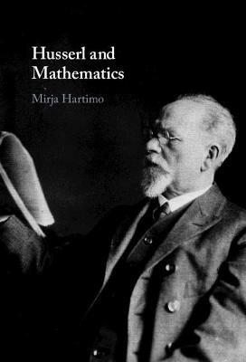 Husserl and Mathematics - Mirja Hartimo - cover