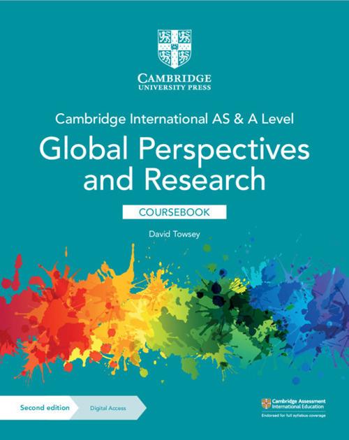 Cambridge International AS & A Level Global Perspectives & Research Coursebook with Digital Access (2 Years) - David Towsey - cover
