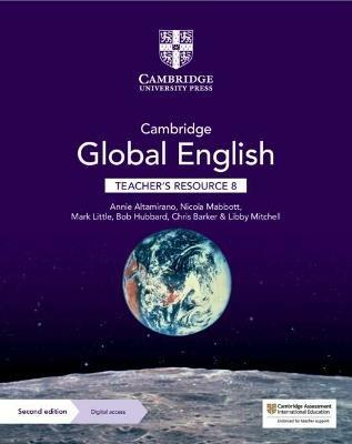Cambridge Global English Teacher's Resource 8 with Digital Access: for Cambridge Primary and Lower Secondary English as a Second Language - Annie Altamirano,Mark Little,Chris Barker - cover