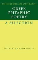 Greek Epitaphic Poetry: A Selection - cover