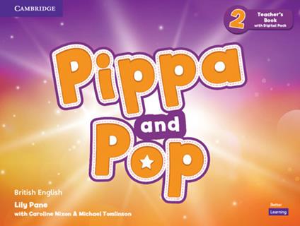 Pippa and Pop Level 2 Teacher's Book with Digital Pack British English - Lily Pane - cover