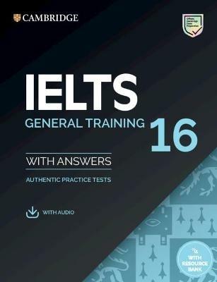 IELTS 16 General Training Student's Book with Answers with Audio with Resource Bank - cover