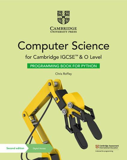 Cambridge IGCSE (TM) and O Level Computer Science Programming Book for Python with Digital Access (2 Years) - Chris Roffey - cover