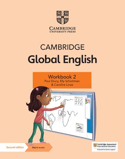 Cambridge Global English Workbook 2 with Digital Access (1 Year): for Cambridge Primary and Lower Secondary English as a Second Language - Paul Drury,Elly Schottman,Caroline Linse - cover