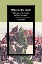 Opposing the Imam: The Legacy of the Nawasib in Islamic Literature