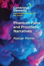 Phantom Pains and Prosthetic Narratives: From George Dedlow to Dante