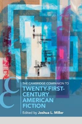 The Cambridge Companion to Twenty-First Century American Fiction - cover