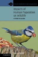 Impacts of Human Population on Wildlife: A British Perspective - Trevor J. C. Beebee - cover
