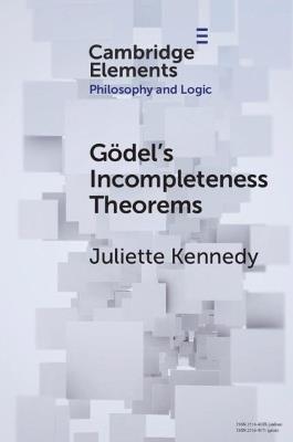 Goedel's Incompleteness Theorems - Juliette Kennedy - cover