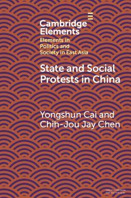 State and Social Protests in China - Yongshun Cai,Chih-Jou Jay Chen - cover