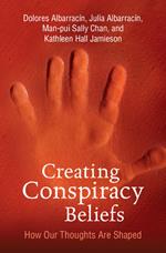 Creating Conspiracy Beliefs