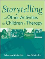 Storytelling and Other Activities for Children in Therapy