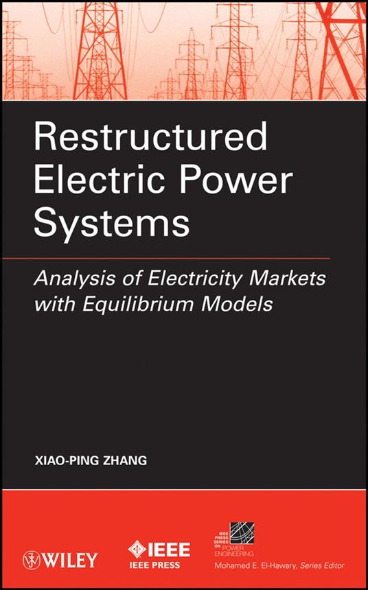 Restructured Electric Power Systems