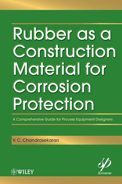 Rubber as a Construction Material for Corrosion Protection