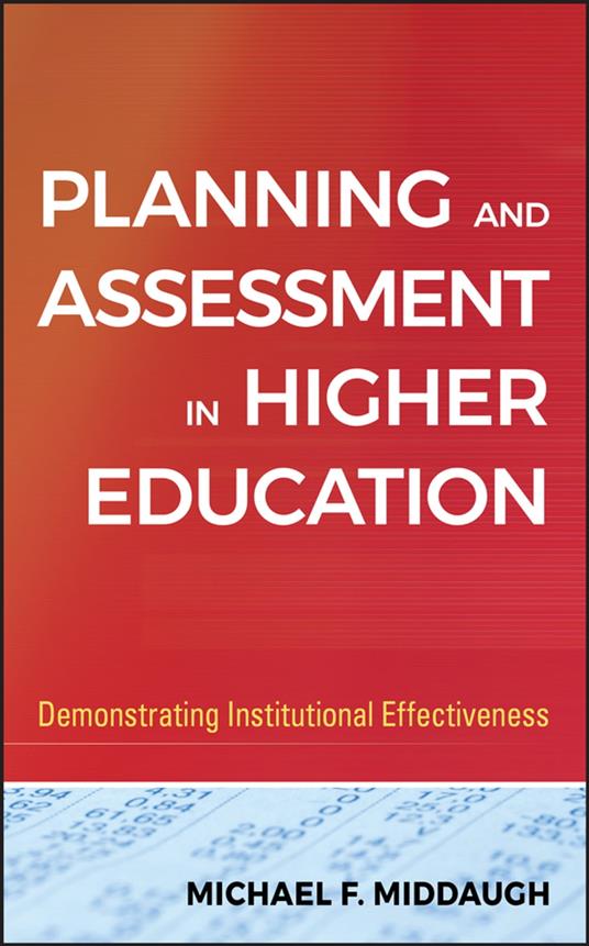 Planning and Assessment in Higher Education