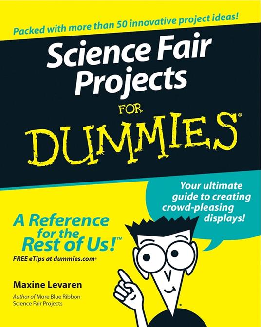 Science Fair Projects For Dummies - Maxine Levaren - ebook