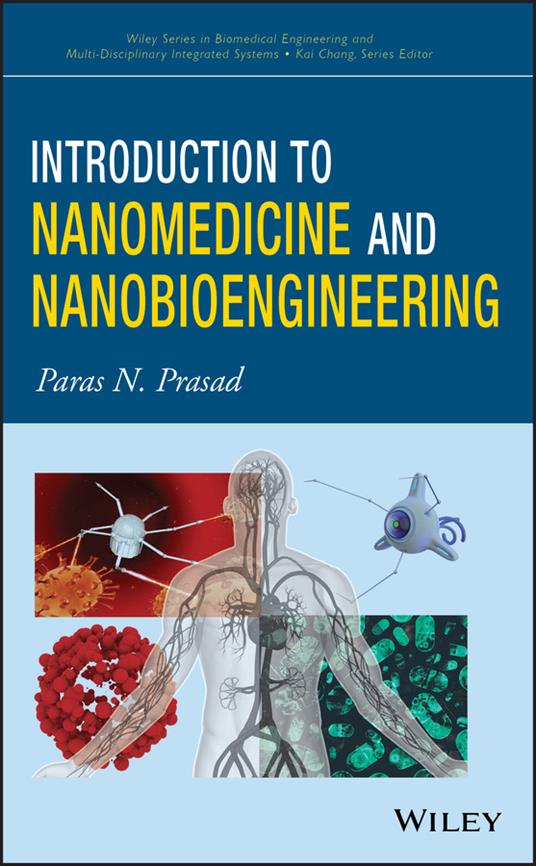 Introduction to Nanomedicine and Nanobioengineering - Paras N. Prasad - cover