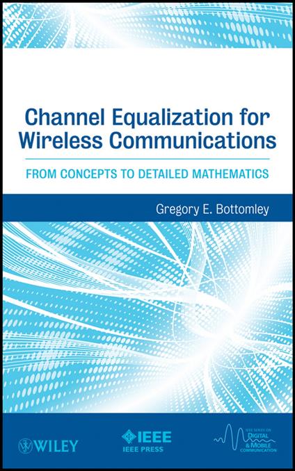 Channel Equalization for Wireless Communications