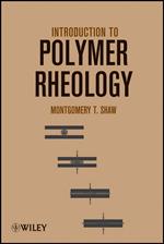 Introduction to Polymer Rheology