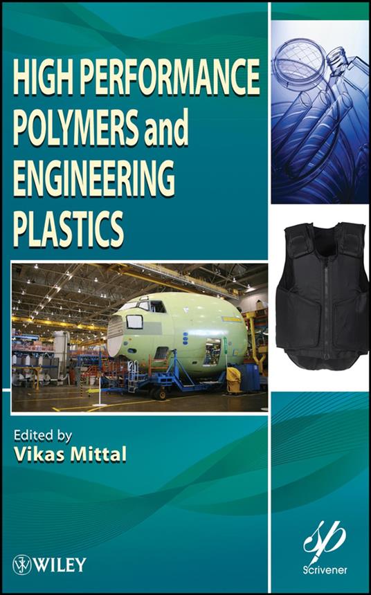 High Performance Polymers and Engineering Plastics