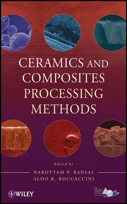 Ceramics and Composites Processing Methods