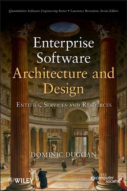 Enterprise Software Architecture and Design