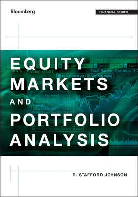 Equity Markets and Portfolio Analysis - R. Stafford Johnson - cover