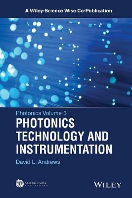 Photonics, Volume 3: Photonics Technology and Instrumentation - David L. Andrews - cover