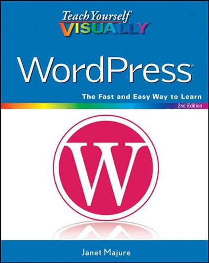 Teach Yourself VISUALLY WordPress