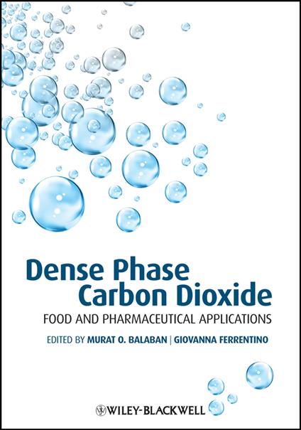 Dense Phase Carbon Dioxide