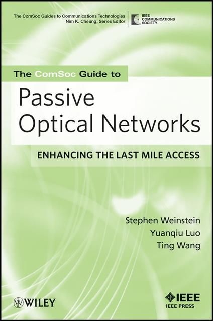 The ComSoc Guide to Passive Optical Networks