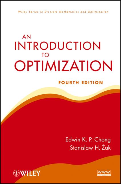 An Introduction to Optimization - Edwin K. P. Chong,Stanislaw H. Zak - cover