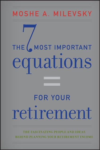 The 7 Most Important Equations for Your Retirement