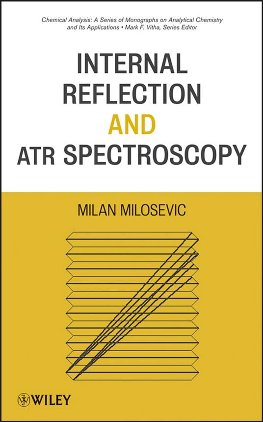 Internal Reflection and ATR Spectroscopy