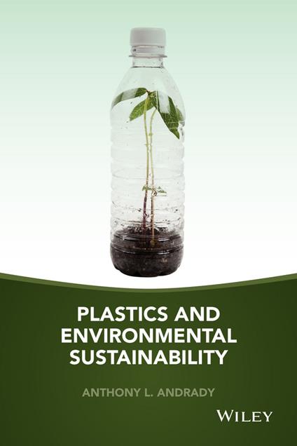 Plastics and Environmental Sustainability - Anthony L. Andrady - cover