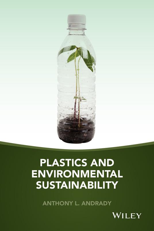 Plastics and Environmental Sustainability - Anthony L. Andrady - cover