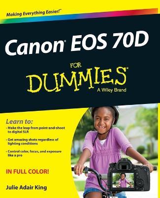 Canon EOS 70D For Dummies - Julie Adair King - cover