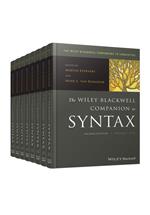 The Wiley Blackwell Companion to Syntax, 8 Volume Set