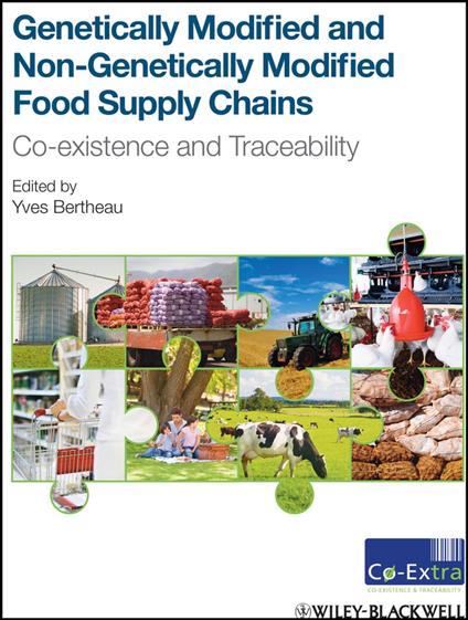 Genetically Modified and non-Genetically Modified Food Supply Chains