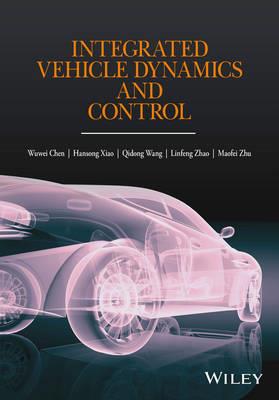 Integrated Vehicle Dynamics and Control - Wuwei Chen,Hansong Xiao,Qidong Wang - cover