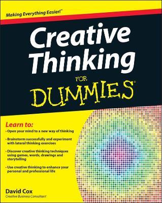 Creative Thinking For Dummies - David Cox - cover